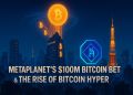 Metaplanet to Buy $100M More Bitcoin as Whales Buy $239K Bitcoin Hyper