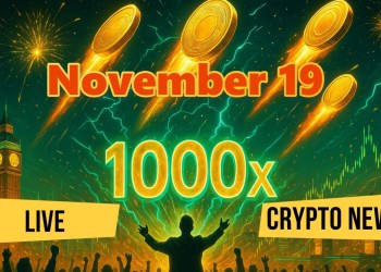Next 1000x Crypto News Live Today: Early Alpha on the Latest Crypto Gems (November 19)