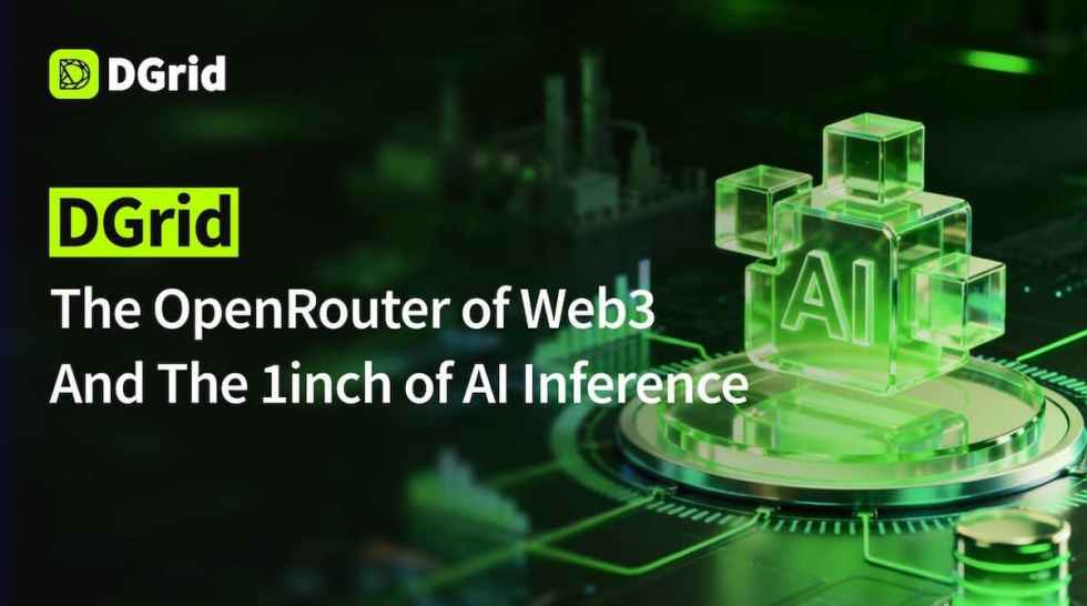 DGrid: The OpenRouter of Web3 and the 1inch of AI Inference