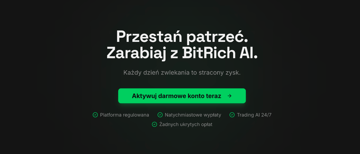 Przestań patrzeć. Zarabiaj z BitRich AI.