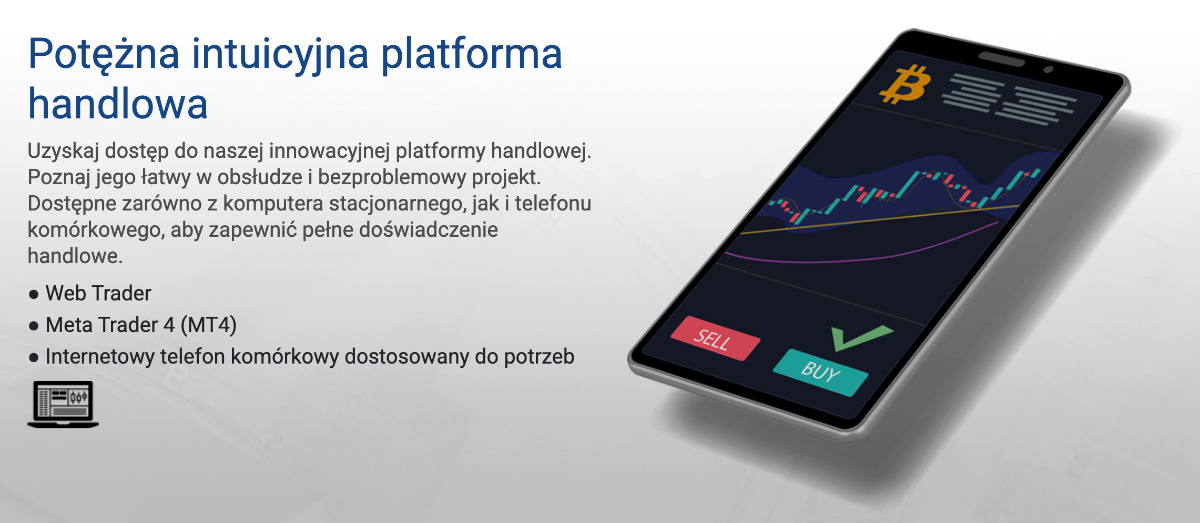 Potężna intuicyjna platforma handlowa