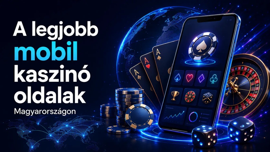 legjobb-mobil-kaszino-magyarorszagon